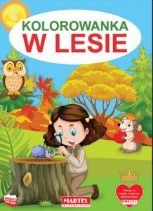Kolorowanka A4 W LESIE Martel