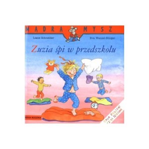 Mądra mysz: Zuzia śpi w przedszkolu