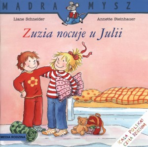 Mądra mysz: Zuzia nocuje u Julii