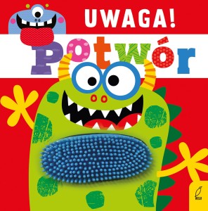 Uwaga, potwór! Wilga książka