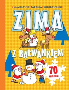 Książeczka Zimowe zabawy Zima z bałwankiem Wilga