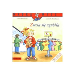 Mądra mysz: Zuzia się zgubiła
