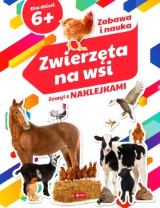 Zwierzęta na Wsi zeszyt z naklejkami 6+ DRAGON